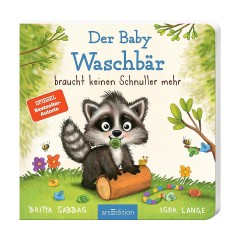 arsEdition Verlag Der kleine Waschbar braucht keinen Schnuller mehr Маленькому моющемуся ребенку больше не нужна соска