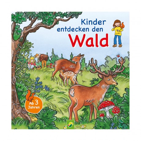 Schwager Steinlein Verlag Kinder entdecken den Wald Дети открывают для себя лес