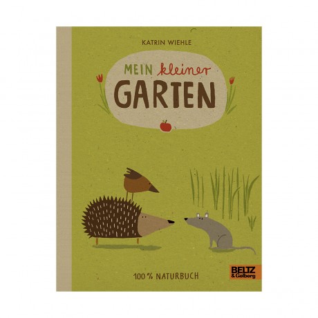 Beltz Verlag Mein kleiner Garten мой маленький сад