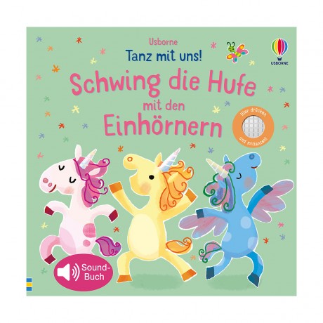 Usborne Verlag Tanz mit uns! Schwing die Hufe mit den Einhornern потанцуй с нами Качайте копыта с единорогами