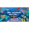 Laurence King Verlag Wer versteckt sich hier... im Meer? Кто прячется здесь... в море?
