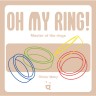 Oh My Ring! О