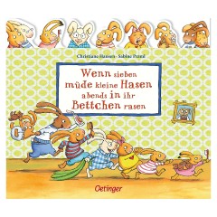 Wenn sieben mude kleine Hasen abends in ihr Bettchen rasen Когда семеро усталых крольчат вечером спешат в свои кроватки