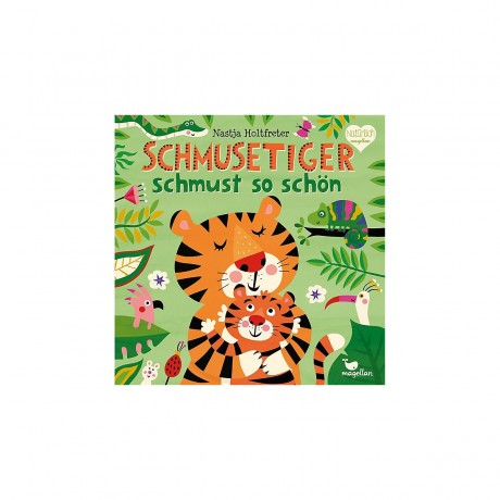 Magellan Verlag Schmusetiger schmust so schon Милый тигренок уже обнимается