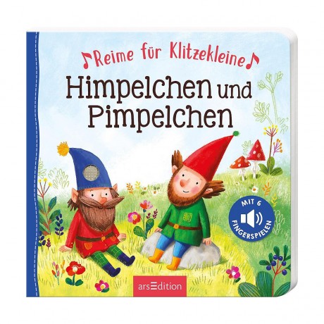 arsEdition Verlag Reime fur Klitzekleine: Himpelchen und Pimpelchen Стихи для самых маленьких: Химпельхен и Пимпельхен