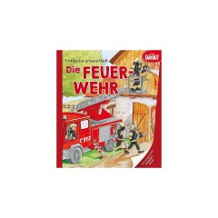 Entdecke unsere Welt: Die Feuerwehr Откройте для себя наш мир: пожарная команда