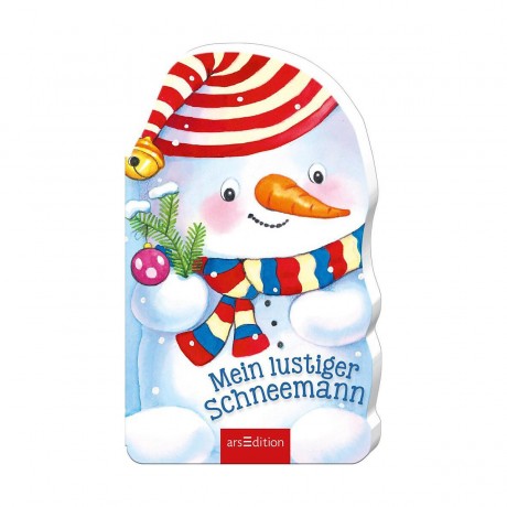 arsEdition Verlag Mein lustiger Schneemann Мой веселый снеговик