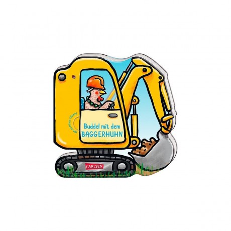 Carlsen Verlag Mein kleiner Fahrzeugspass: Buddel mit dem Baggerhuhn Моя маленькая автомобильная забава: копание с курицей-землекопом